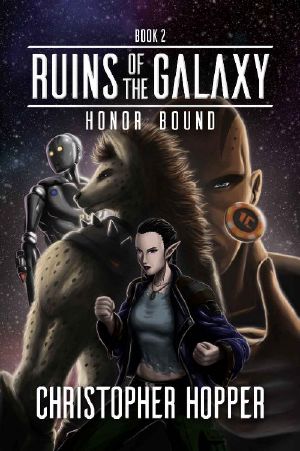 [Ruins of the Galaxy 02] • Honor Bound